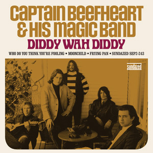 Captain Beefheart and His Magic Band - Diddy Wah Diddy [EP] (2012)